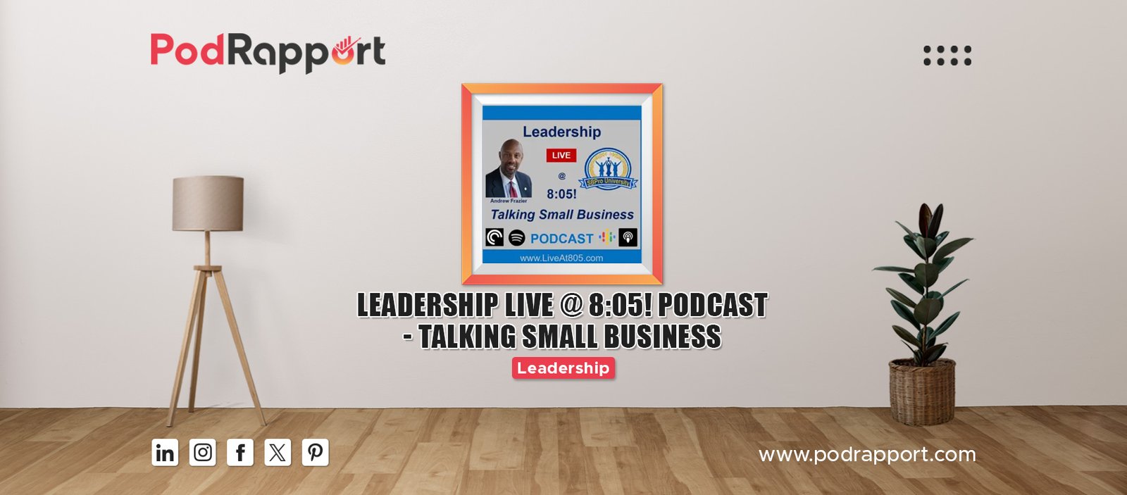 Leadership LIVE @ 8:05! Podcast - Talking Small Business